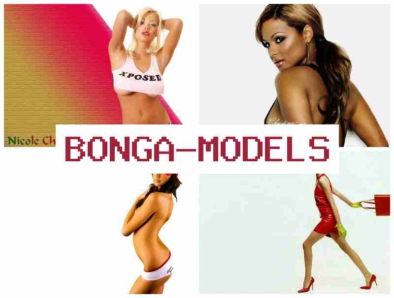 BONGA M0DELS ✔️ Gains pour femmes et hommes comme modèle web à domicile