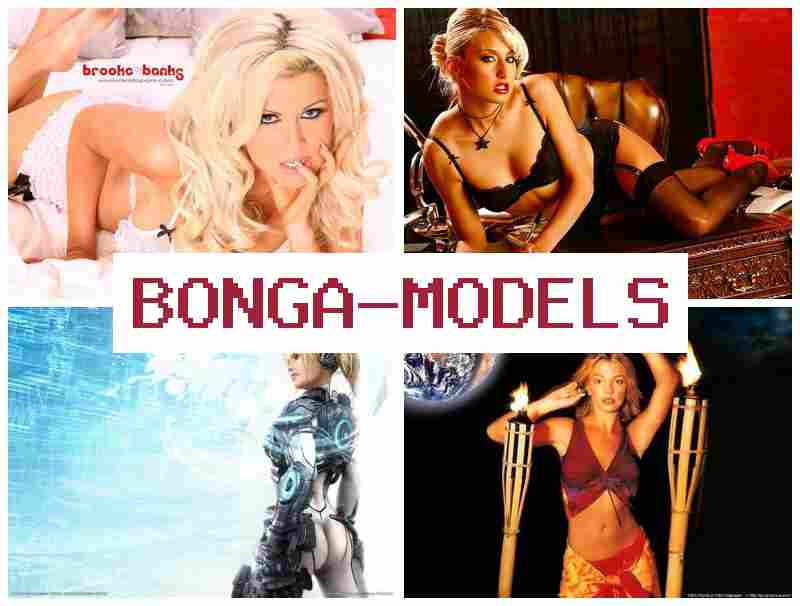 BONGA MODEELS 🆓 Kasance model na intanet daga gida da cikakken 'yanci na aiki