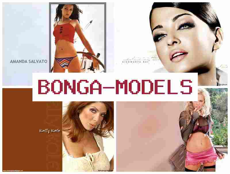BONGAAMODELS 👩 Samun dama model na bidiyo ta hanyar intanet da damar samun kuɗi mai yawa