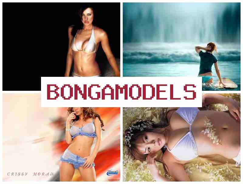 BOGNA MODELS 💑 আকৰ্ষণীয় দৰমহাৰ অনলাইন মডেলিং কাম