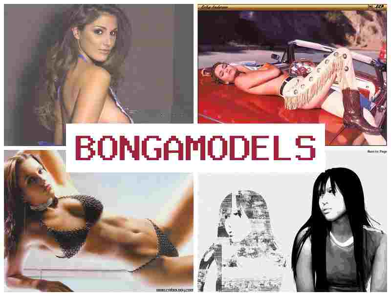 BONGA JODELS 👧 সকলৰ বাবে ৱেব-মডেল কাম, চব্বিশ ঘণ্টা সহায়