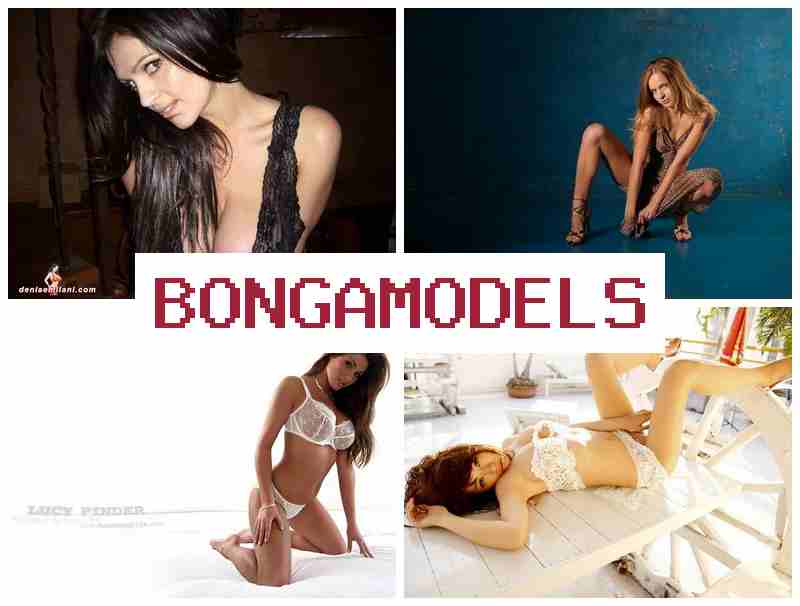 BONGA MKDELS ☑️ ইন্টারনেটে ঘরে বসে সহজ অনলাইন মডেল কাজ, সকলের জন্য উন্মুক্ত