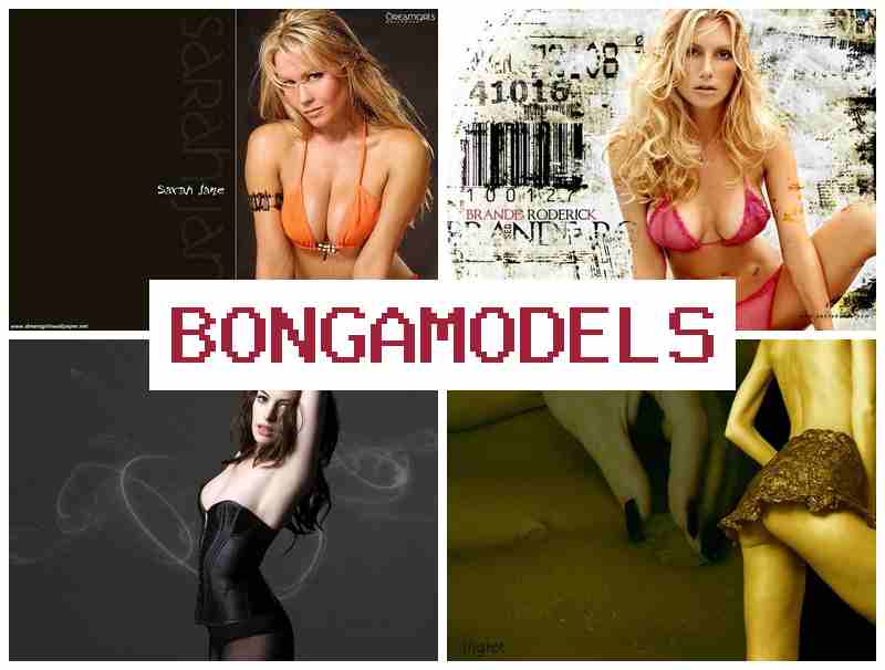 BONGQMODELS ☑️ ফ্রি শিডিউল সহ স্বাধীন সময়সূচি, পুরুষ ও মহিলাদের জন্য