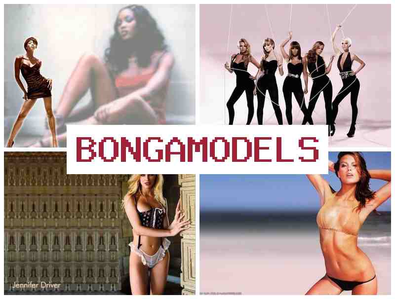 BONGA MOD4LS 🎥 Modelo webcam para mujeres y hombres con pago seguro y asistencia continua