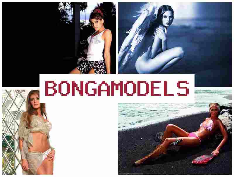 BONGAMOSELS 💲 Únete a la plataforma de modelos de internet segura con soporte técnico 24/7