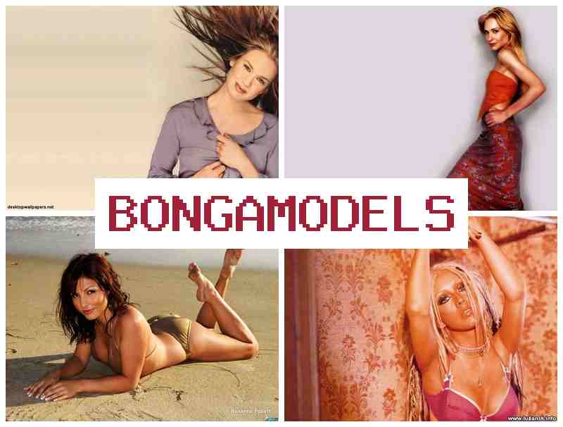 BONGAMODELLS 💑 Wasipi internet modelo llamk'ay telefonmanta llamk'ay atikun