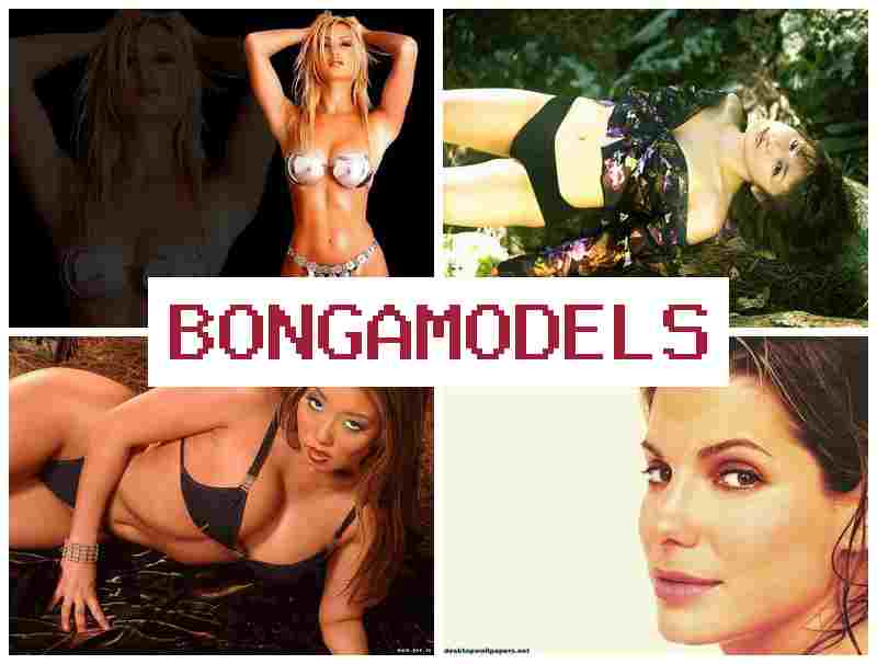 BONGAMODDELS ▒ Iṣẹ lori wẹẹbù fun ibaraẹnisọrọ fun nipasẹ kamẹra alagbeka, owo to dara