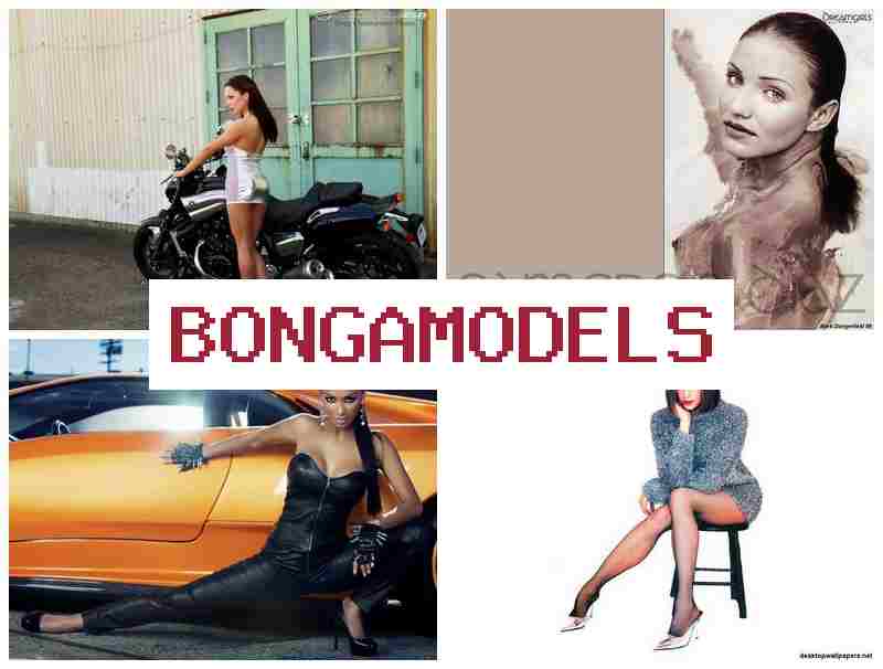 BONGSMODELS 🆓 Iṣẹ awoṣe kamẹra oni-nọmba fun pẹlu ẹrọ alagbeka, isanwo deede